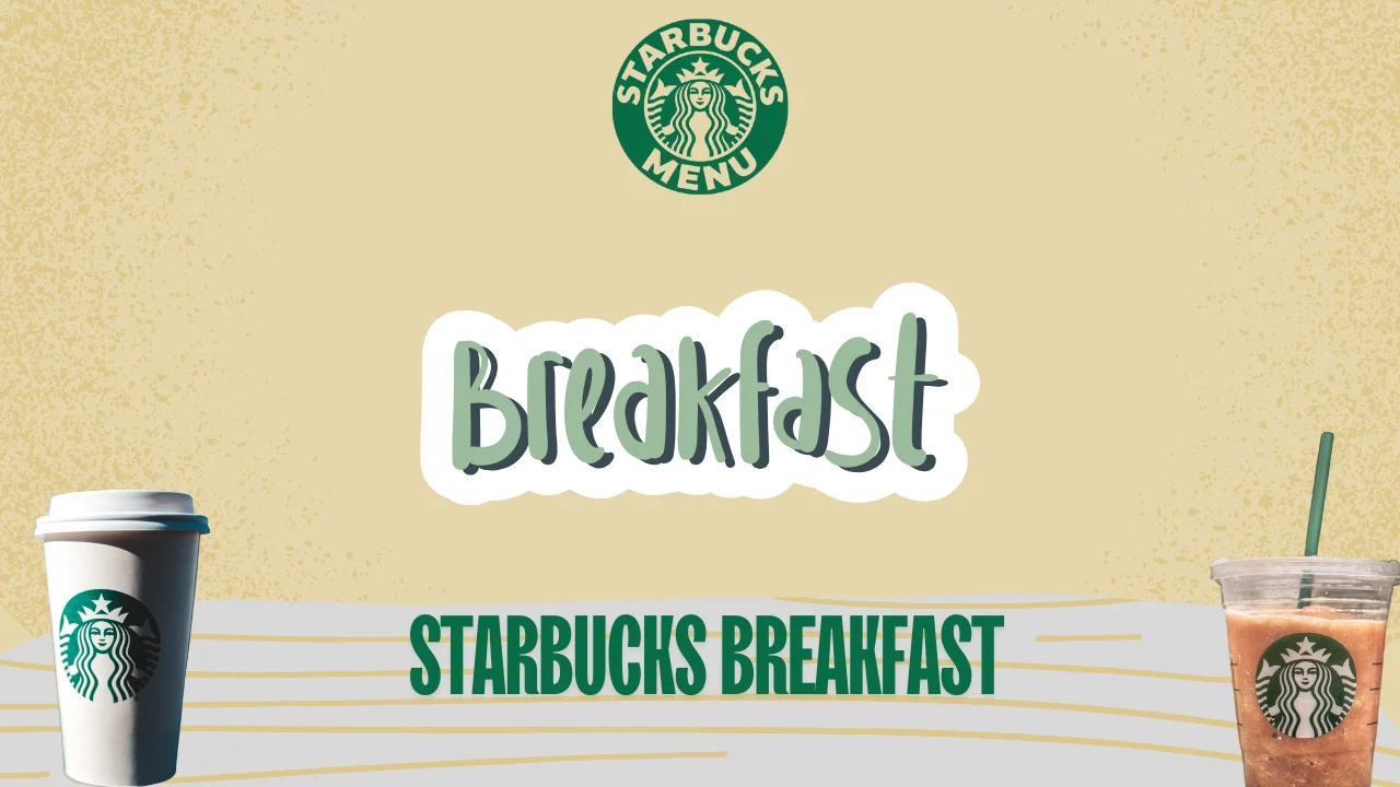 Start your morning right! Explore our delicious Starbucks breakfast menu with sandwiches, pastries, and hot favorites.
